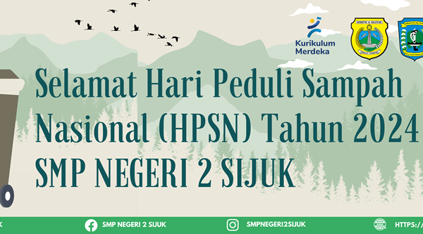 SMPN 2 SIJUK Peringati Hari Peduli Sampah Nasional Tahun 2024 dengan Aksi Bersih Sampah
